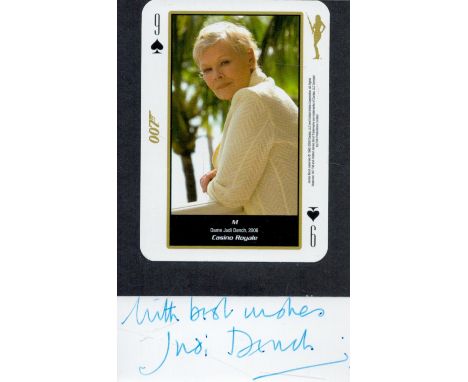 James Bond. Judi Dench Signed Signature Piece With Unsigned Playing Card Affixed to Black Card. Good Condition. All autograph