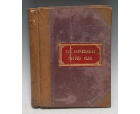 Cycling in Edwardian Scotland - The Lanarkshire Tandem Club, an ink manuscript of 15pp chronicling its formation, rules, and 