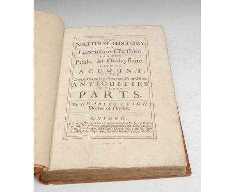 Local Interest - Leigh (Charles, Doctor of Physick (sic)), The Natural History of Lancashire, Cheshire, and the Peak, in Derb