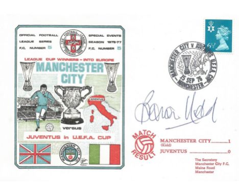 FOOTBALL MANCHESTER CITY V JUVENTUS 1976 DAWN FIRST DAY COVER SIGNED BY BRIAN KIDD.  Good condition .  All autographs come wi