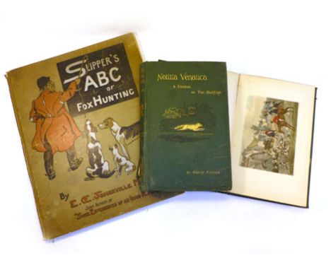 Somerville E. : Slipper's ABC of Fox Hunting, 1903. 1st.Ed. Folio, hb., Illustrated binding, tinted plates. Vyner R. : Notiti