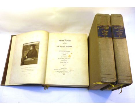 Clifford A. (Ed.) : The State Papers and Letters of Sir Ralph Sadler, Knight-Banneret 1809. Qto. 3 vols. Recent cloth binding