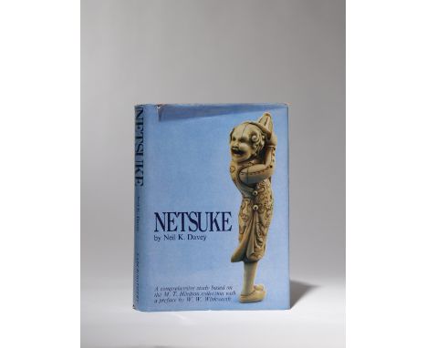 LITERATURE NEIL DAVEY, NETSUKE, A COMPREHENSIVE STUDY BASED ON THE M.T. HINDSON COLLECTION WITH A PREFACE BY W.W. WINKWORTH I