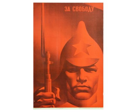 Original vintage Soviet propaganda poster - For Freedom - featuring a bold image of a Red Army soldier in military uniform an