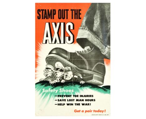 Original vintage World War Two propaganda and advertising poster for Lehigh safety shoes - Stamp out the Axis. Safety Shoes p