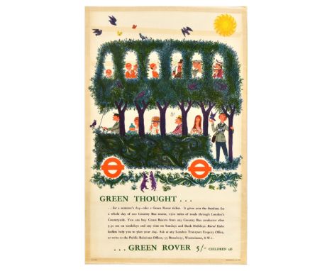 Original vintage advertising poster issued by London Transport, promoting the Green Rover ticket. Green Thought…Green Rover. 