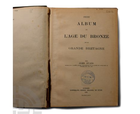 1876 A.D.. John Evans - Petit Album de L'Age du Bronze de la Grande Bretagne - Longmans, Green, Reader &amp; Dyer, London, 18
