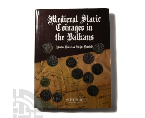 2008 A.D.. Dimnik, M. &amp; Dobrinic, J. - Medieval Slavic Coinages in the Balkans: Numismatic History and Catalogue - London