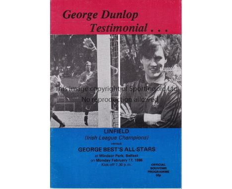 GEORGE BEST     Programme for the George Dunlop Testimonial, Linfield v George Best's All-Stars at Windsor Park, Belfast 17/2