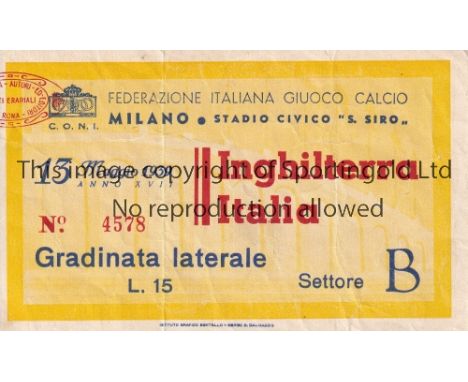 ENGLAND TICKET     Ticket Italy v England in Milan 13/5/1939  Light vertical fold. Generally good       
