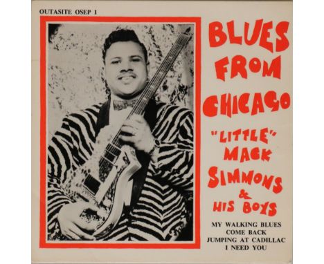 LITTLE MACK SIMMONS &amp; HIS BOYS - BLUES FROM CHICAGO - PROMO EP - OUTASITE RECORDS (45-OSEP-1). Lovely clean copy of this 