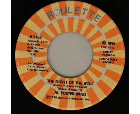 AL FOSTER BAND - THE NIGHT OF THE WOLF 7" (ROULETTE R 7162). The original US copy of this really Funky 1975 45 (Roulette R 71