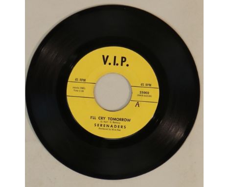 SERENADERS - I'LL CRY TOMORROW 7" (VIP RECORDS 25002). Superb early Motown sound here from Serenaders with this 1964 cut (V.I