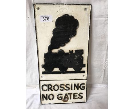  Sale Item:    CROSSING NO GATES SIGN   Vat Status:   No Vat   Buyers Premium:  This lot is subject to a Buyers Premium of 15