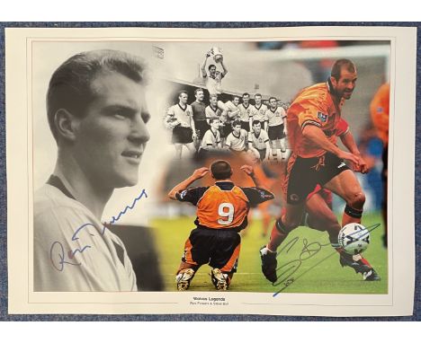 Wolves Legends Ron Flowers and Steve Bull signed colour montage print. Good condition. All autographs come with a Certificate