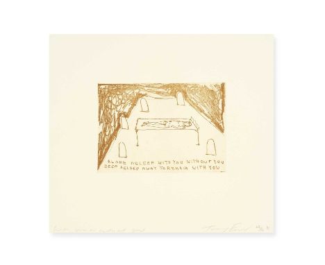 Tracey Emin (British 1963-), 'With You Or With Out You', 2010, soft ground etching on wove paper, signed, titled, dated, and 