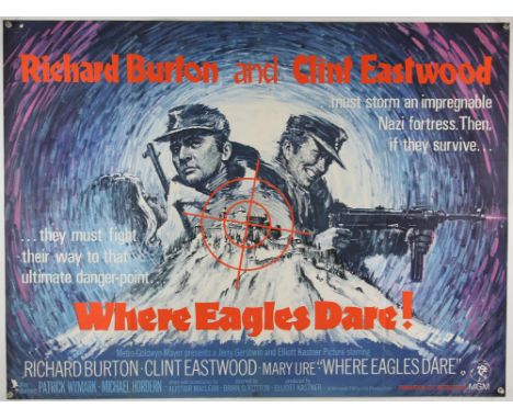 Where Eagles Dare (1969) British Quad film poster, Style A, starring Clint Eastwood, MGM, folded, 30 x 40 inches. Condition R