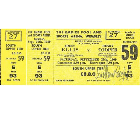 BOXING - HENRY COOPER V JIMMY ELLIS 1969 UNUSED TICKET WHICH IS AUTOGRAPHED BY COOPER