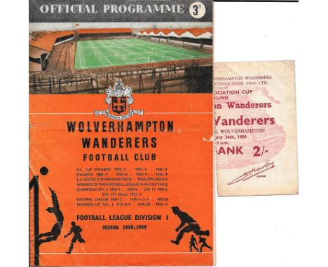 1958-59 WOLVES V BOLTON FA CUP PROGRAMME &amp; TICKET
Programme - Fold &amp; small nick to edge
Ticket - few handling marks