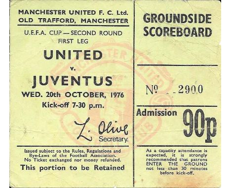 1976 MANCHESTER UNITED V JUVENTUS UEFA CUP TICKET
Folds and small mark on back