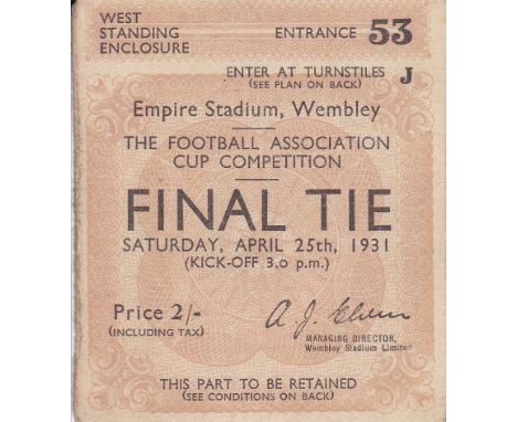 1931 F.A. CUP FINAL TICKET West Bromwich Albion v. Birmingham City ticket 2/- Ent. 53 Generally good