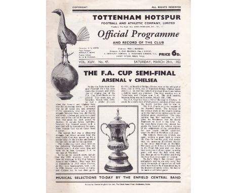 1952 FA CUP SEMI-FINAL PROGRAMME Arsenal v. Chelsea 5/4/1952 at Tottenham Hotspur which includes a single sheet insert and pr