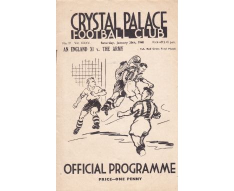 ENGLAND AT CRYSTAL PALACE 1940 Eight page programme for An England XI v. The Army 20/1/1940 at Crystal Palace FC. Players for