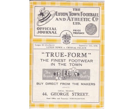 LUTON-CRYSTAL PALACE 1936 Luton home programme v Crystal Palace, 12/9/1936, slight fold, staples removed. Generally good