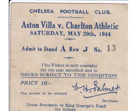 TICKET-CHELSEA 1944 NORTH-SOUTH FINAL Stand Seat Ticket for Aston Villa v Charlton at Chelsea, 20/5/44, Challenge match playe