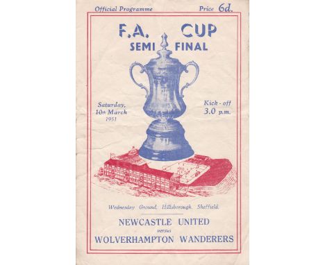 1951 FA CUP SEMI-FINAL PROGRAMME Newcastle United v. Wolves 10/3/1951 at Sheffield Wednesday FC, creased, staple removed and 