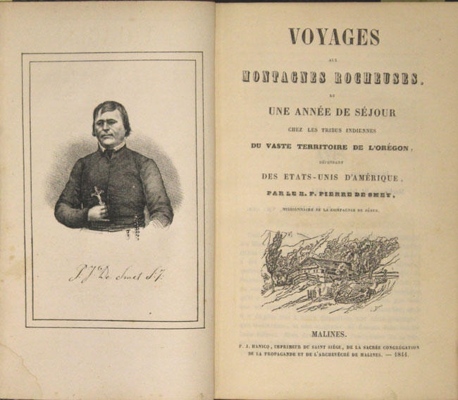 Father Pierre-Jean De Smet 1844 Voyages aux Montagnes Rocheuses, et une ...