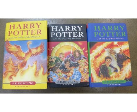 Three Harry Potter First Edition Books, Order of The Phoenix, 2003, The Half-Blood Prince, 2005, (no dust cover) and The Deat