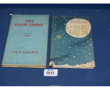 Two Paul Gallico novels, both first editions, The Snow Goose published 1941, both printed by Michael Joseph.