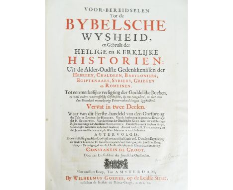 Goeree Wilhelmus, "Voor-Bereidselen tot de Bybelsche Wysheid en gebruik der heilige en kerkelijke historien…", Amsterdam, fir