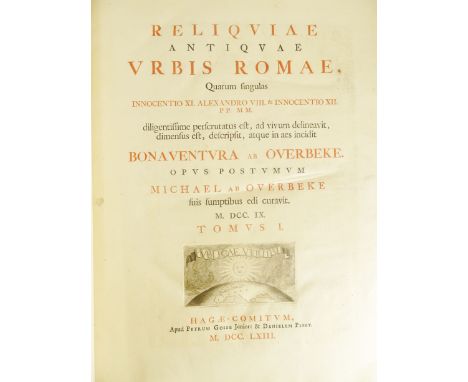 Hagae-Comitum (La Haye), Pierre Gosse et Daniel Pinet, "RELIQUIAE ANTIQUAE URBIS ROMA. , 3 tomes reliés en 1 fort volume in f