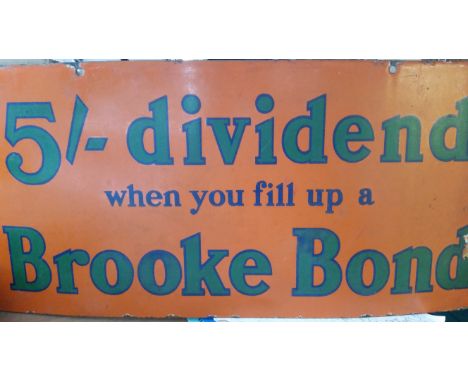 BROOKE BOND, enamel sign, 5/- Dividend, text only (green on orange), 30 x 14.5, slight enamel loss, VG