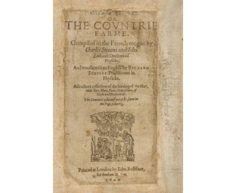 Estienne (Charles) and Jean Liébault. Maison Rustique, or the Countrie Farme... also a short collection of the hunting of the