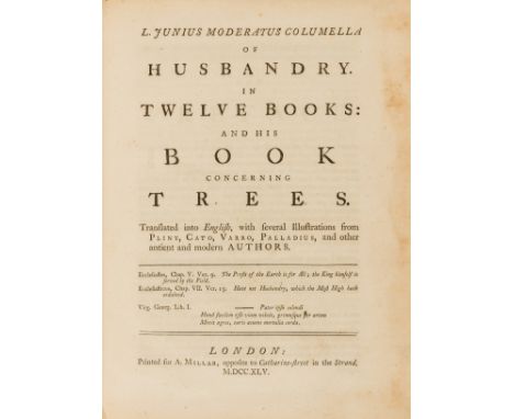 Fussell's copy.- Columella (Lucius Junius Moderatus) Of Husbandry. In Twelve Books: and his Book concerning Trees, first edit