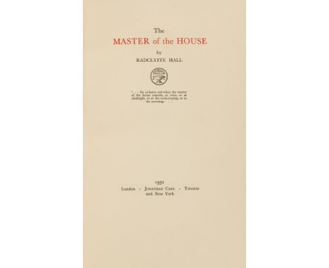 NO RESERVE Hall (Radclyffe) The Master of the House, first edition, number 92 of 172 copies signed by the author to limitatio