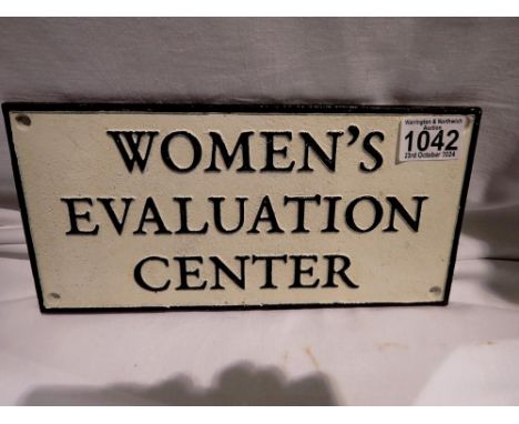 Cast iron Womens Evaluation centre sign. UK P&amp;P Group 2 (£20+VAT for the first lot and £4+VAT for subsequent lots) 
