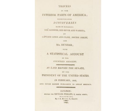 America.- Lewis and Clark Expedition.- Travels in The Interior Parts of America, Communicating Discoveries Made in Exploring 