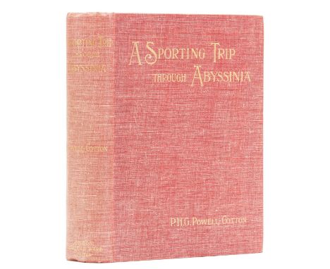 Africa.- Powell-Cotton (Maj. P.H.G.) A Sporting Trip Through Abyssinia, first edition, half-title, frontispiece, illustration