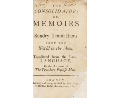 [Defoe (Daniel)] The Consolidator: or, Memoirs of Sundry Transactions from the World in the moon, first edition, facsimile ha