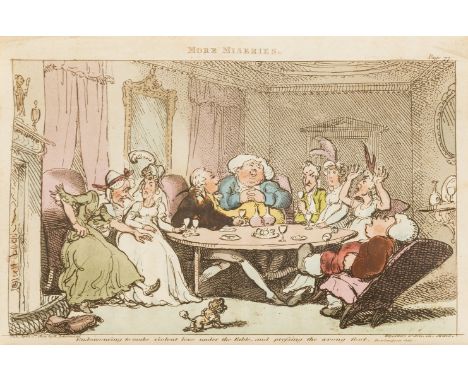 Rowlandson (Thomas).- More Miseries!! Addressed to the Morbid, the Melancholy, and the Irritable. By Sir Fretful Murmur, Knt.