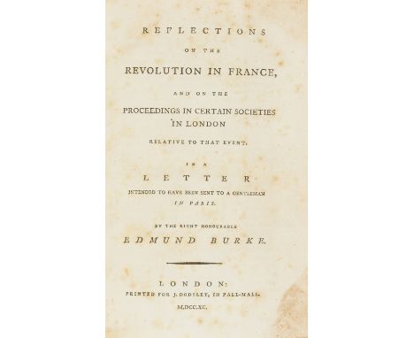 Burke (Edmund) Reflections on the Revolution in France, first edition, first impression, presentation inscription 'To The Rev