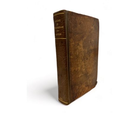 HUTTON, WILLIAM. ‘ An History of Birmingham’ The Third Edition, with considerable additions and New Engravings of the Public 