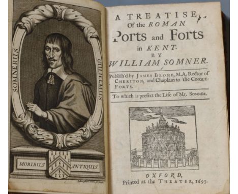 Somner, William - A Treatise of the Roman Ports and Forts in Kent, 1st edition, 8vo, contemporary calf, rebacked, renewed end