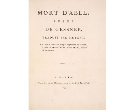 Gessner, Salomon: Mort d'Abel, poëme de Gessner, traduit par Hubert. Paris: De Maisonneuve 1793. 33,4 x 24,6 cm. Mit 6 Farbku