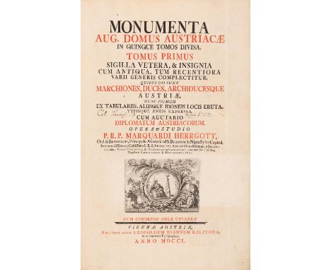 Herrgott, Marquard: Monumenta Augustae Domus Austriacae. (Bd. I. ): Sigilla vetera, &amp; insignia cum antiqua ... / (Bd. II,