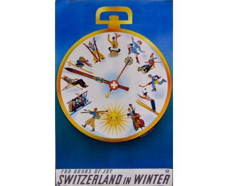 Herbert Leupin (1916-1999) &ndash; Lithograph in colours &ndash; Poster &ndash; &ldquo;For Hours Of Joy, Switzerland In Winte